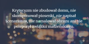 Krytycyzm nie zbudował